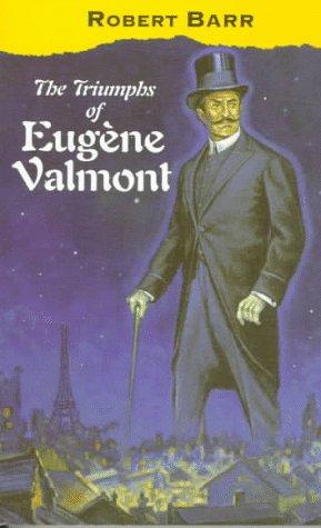 The Triumphs of Eugène Valmont