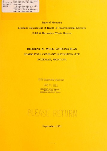Residential well sampling plan, Idaho Pole Company site, Bozeman, Montana