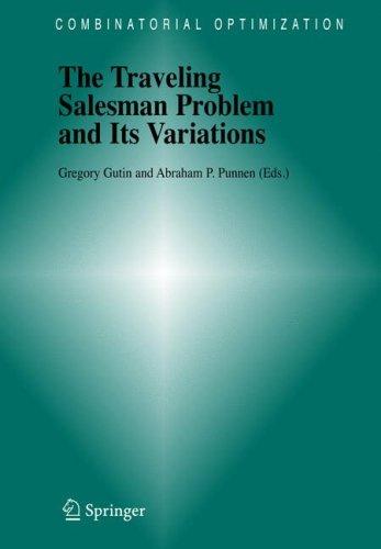 The traveling salesman problem and its variations