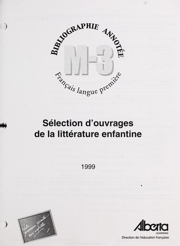 Sélection d'ouvrages de la littérature enfantine by Alberta. Direction de l'éducation française cover