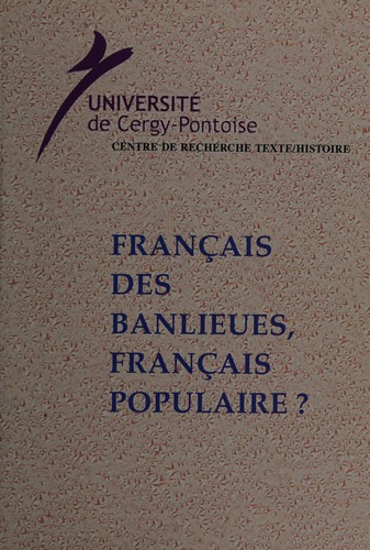 Français des banlieues, français populaire? by Marie-Madeleine Bertucci, Daniel Delas cover