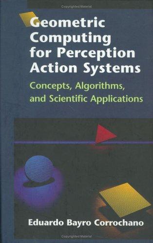 Geometric Computing for Perception Action Systems