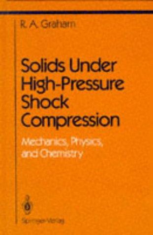 Solids under high pressure shock compression