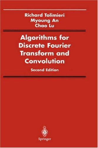 Algorithms for discrete fourier transform and convolution