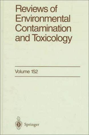 Reviews of Environmental Contamination and Toxicology / Volume 152 (Reviews of Environmental Contamination and Toxicology)