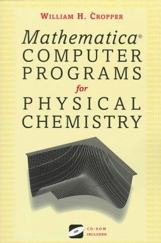 Mathematica computer programs for physical chemistry
