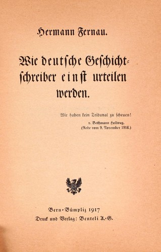 Wie Deutsche Geschichtschreiber einst Urteilen werden by Hermann Fernau cover