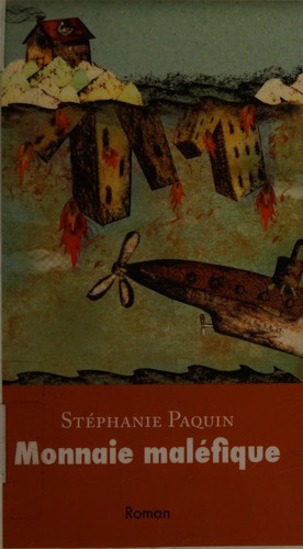 Monnaie maléfique by Stéphanie Paquin cover