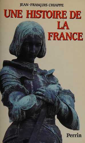 Une histoire de la France by Jean François Chiappe cover
