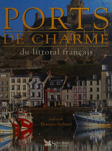 Ports de charme du littoral français by Jean-Louis Guéry cover