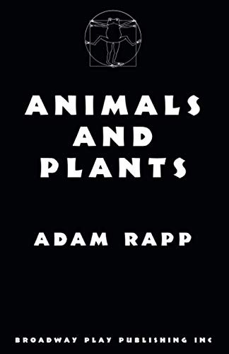 Animals and Plants by Adam Rapp cover