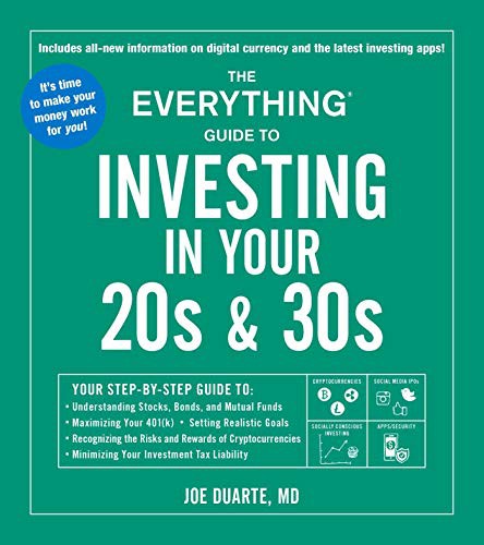 Everything Guide to Investing in Your 20s And 30s : Your Step-By-Step Guide to