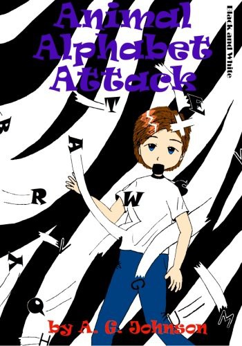 Animal Alphabet Attack by A. G. Johnson cover