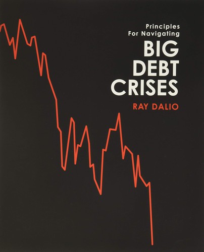 Principles for Navigating Big Debt Crises