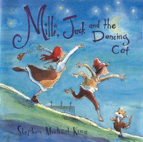 Milli, Jack, and the Dancing Cat by Stephen Michael King cover