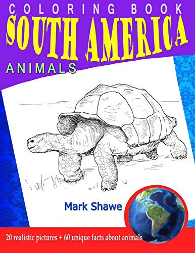 Coloring Book south america Animals by Mark Shawe cover