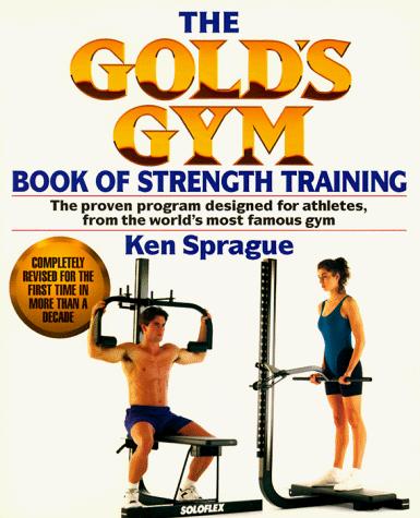 The Gold's Gym book of strength training for athletes