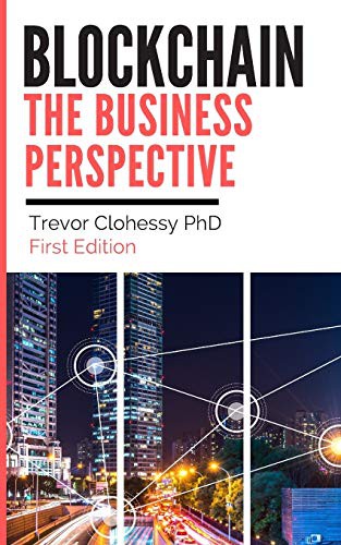Blockchain The Business Perspective