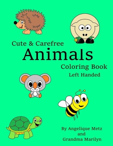 Cute & Carefree Animals Coloring Book by Angelique Metz, Grandma Marilyn, Gilded Penguin cover