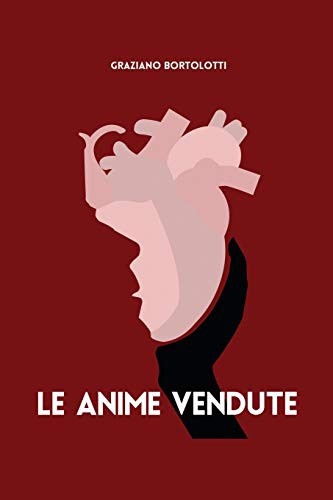 Le Anime Vendute by Graziano Bortolotti cover