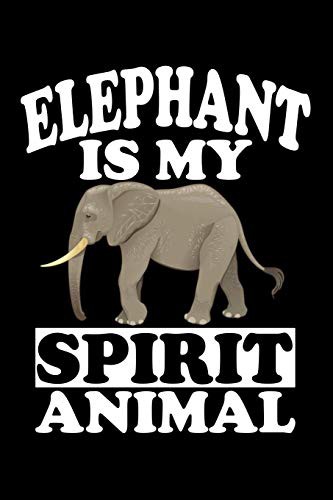 Elephant Is My Spirit Animal by Marko Marcus cover