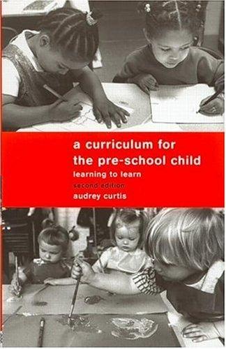 A curriculum for the pre-school child