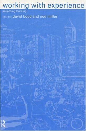 Working with Experience by David Boud cover