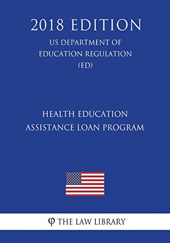 Health Education Assistance Loan Program by The Law Library cover