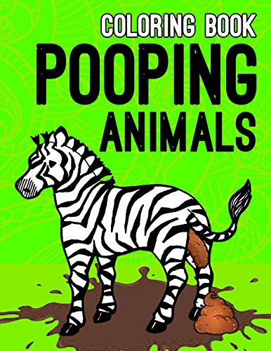 Pooping Animals Coloring Book by Poop House cover