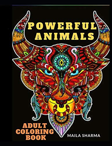 POWERFUL ANIMALS : Adult Coloring Book by Maila Sharma cover