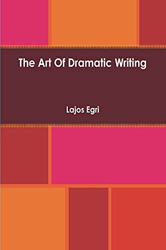 The art of dramatic writing