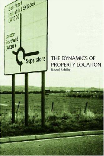 The Dynamics of property location