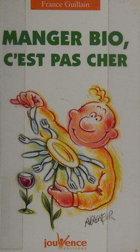 Manger bio, c'est pas cher