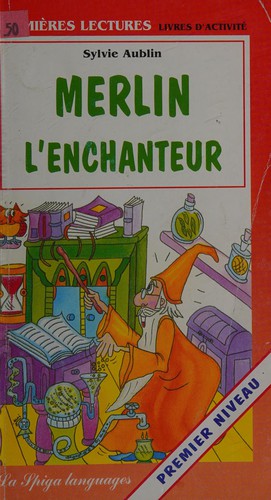 Merlin l'enchanteur by Sylvie Aublin cover