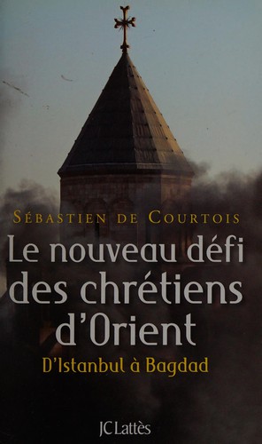 Le nouveau défi des chrétiens d'orient