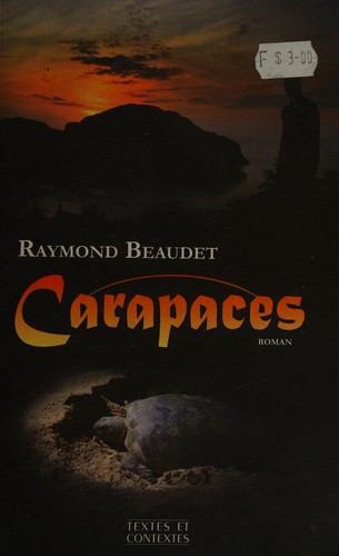 Carapaces by Raymond Beaudet cover