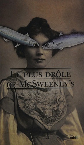 Le plus drôle de "McSweeney's" by Héloïse Esquié cover