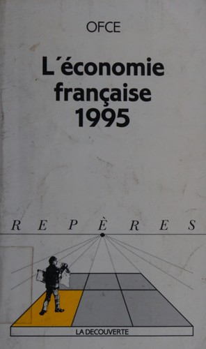 L' économie française 1995 by Observatoire français des conjonctures économiques. cover
