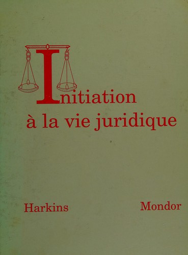 Initiation à la vie juridique by France Harkins cover