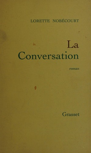 La conversation by Lorette Nobécourt cover