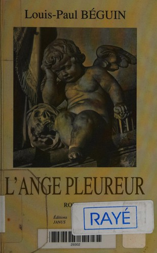 L' ange pleureur by Louis Paul Béguin cover