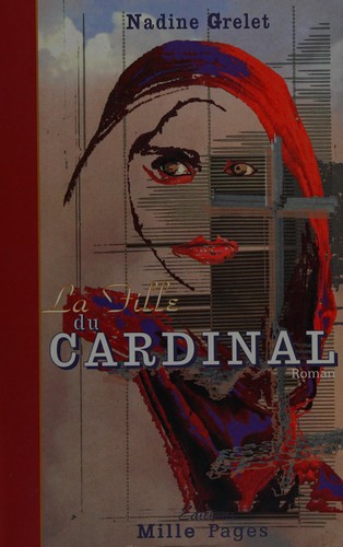 La fille du cardinal by Nadine Grelet cover