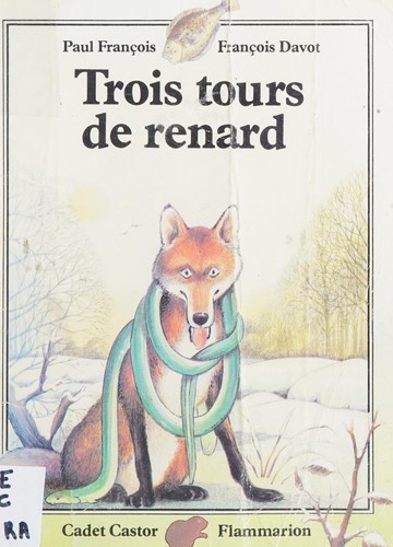 Trois tours de Renard by Faucher, Paul cover