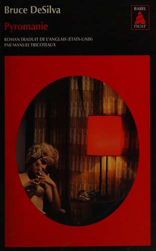 Pyromanie by Bruce DeSilva cover