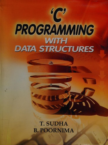 ʺCʺ programming with data structures