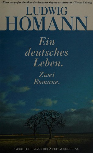 Ein deutsches Leben by Ludwig Homann cover