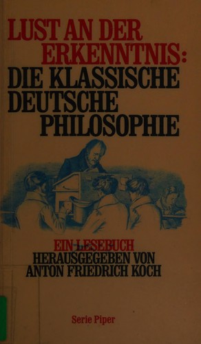 Die Klassische deutsche Philosophie by Anton Friedrich Koch cover