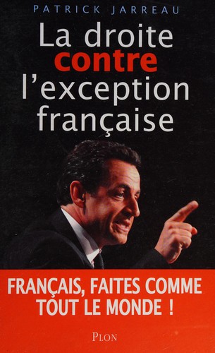 La droite contre l'exception française by Patrick Jarreau cover