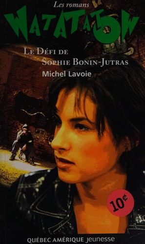 Le défi de Sophie Bonin-Jutras