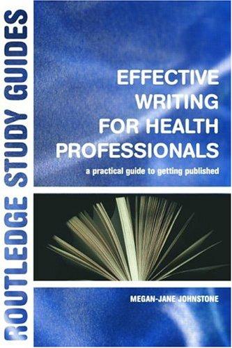 Effective writing for health professionals